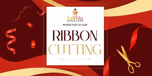 La Vida Scholars Ribbon Cutting Ceremony