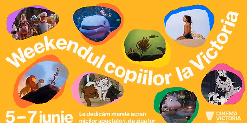 Weekendul copiilor la Cinema Victoria
