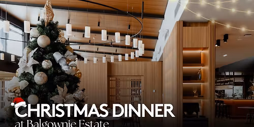 Christmas Day Dinner at Balgownie Estate