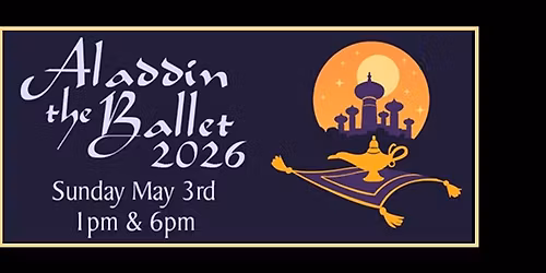 Aladdin the Ballet 2026