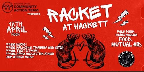 Racket at Hackett: Music, harm reduction & Mutual Aid