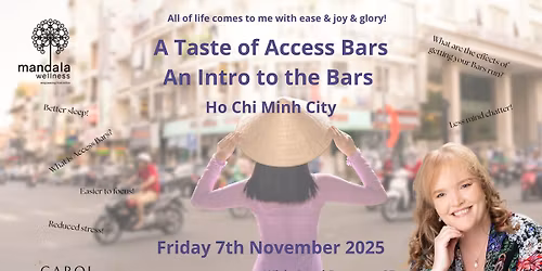 A Taste of Access Bars - An Intro to The Bars - Ho Chi Minh City, Vietnam