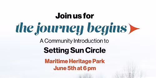 The Journey Begins: A Community Introduction to Setting Sun Circle