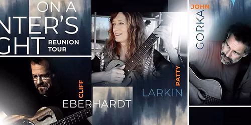 On A Winter's Night - featuring Cliff Eberhardt, John Gorka, Lucy Kaplansky, Patty Larkin