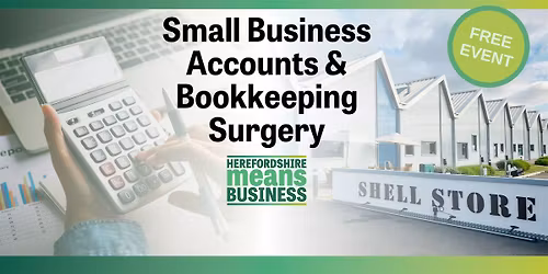 Small Business Accounts & Bookkeeping Advice Surgery FREE