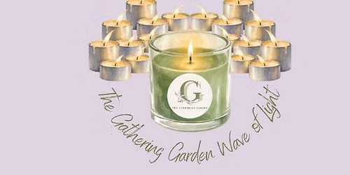 The Gathering Garden Wave of Light