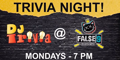 DJ TRIVIA at The False 9!
