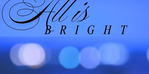 All is Bright