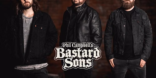 Phil Campbell's Bastard Sons \u2022 Berlin \u2022 Roadrunners Rock & Motor Club