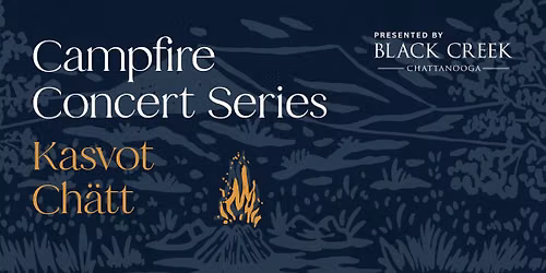 Campfire Concert: Kasvot Ch\u00e4tt