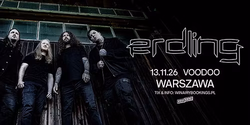 ERDLING \/ 13.11.26 \/ VooDoo, Warszawa