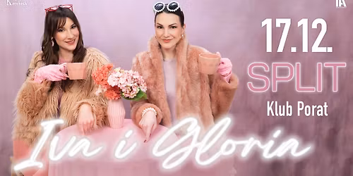 NOVI TERMIN - "Iva i Gloria" ponovno u Splitu!