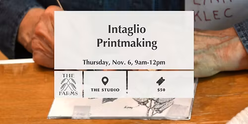 Intaglio Printmaking