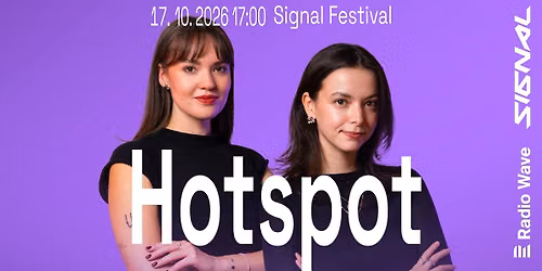 HOTSPOT X SIGNAL FESTIVAL: Po\u010d\u00edt\u00e1 se to, kdy\u017e sis to nevyfotil*a?