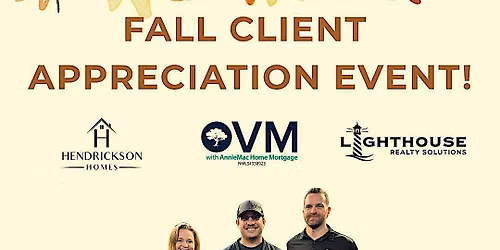 Lighthouse Realty and Hendrickson Homes Client Appreciation Event!
