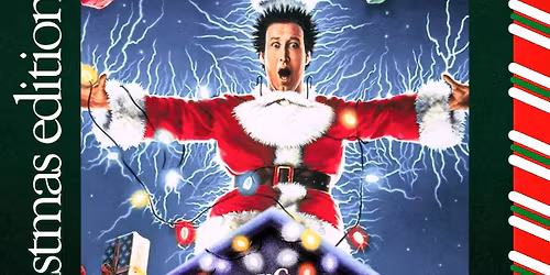 \ud83c\udf84West Bottoms Cinema Night - Christmas Vacation