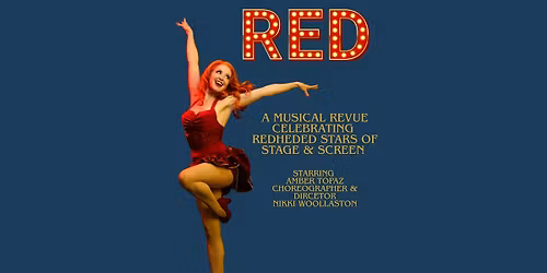 RED - A Musical Revue Celebrating Redheaded Stars of Stage and Screen