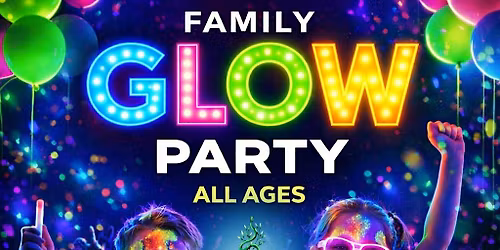 Family  GLOW Dance Party