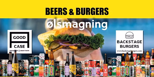 BEERS & BURGERS - \u00d8LSMAGNING