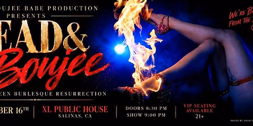 Dead & Boujee - A Halloween Burlesque Resurrection