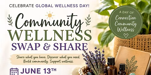 Community Wellness Swap & Share