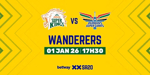 Joburg Super Kings vs Durban's Super Giants
