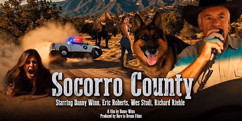 Socorro County the Movie Casting Call & Registration \ud83c\udfac\ud83c\udfa5