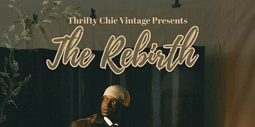 The Rebirth by Thrifty Chic Vintage