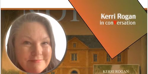 In conversation with Kerri Rogan
