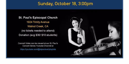 Violin Duo Song and Choi Performs at St. Paul's in Walnut Creek