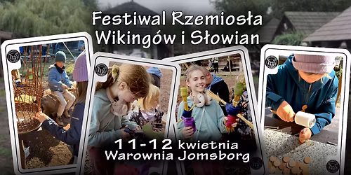Festiwal Rzemios\u0142a Wiking\u00f3w i S\u0142owian w Warowni Jomsborg!