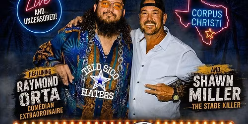 Los Dos Gueros Comedy with Raymond Orta and Shawn Miller