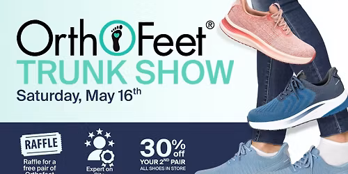 Orthofeet Trunk Show