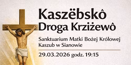 Kaszubska Droga Krzy\u017cowa 2026
