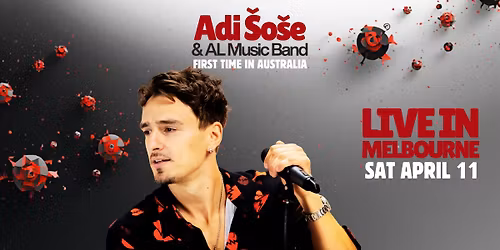 Adi \u0160o\u0161e & AL Music Band \u2014 First Time in Australia \ud83c\udde6\ud83c\uddfa | Melbourne