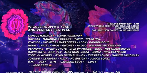 Wiggle Room's 5-Year Anniversary Festival (Fri - Mon)