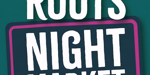 Reading Roots Night Market (Art Market)