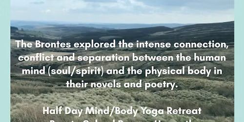 Bronte Inspired Mind/Body Half Day Retreat