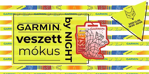Veszett M\u00f3kus BY NIGHT - Garmin M\u00f3kus sz\u00fclinap
