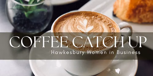HWIB COFFEE CATCH UP