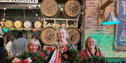 Wreath & Wine at Oak & Brazen Winery (November 23rd) 6-8 PM