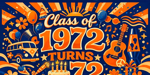 Class of '72 Turns 72 