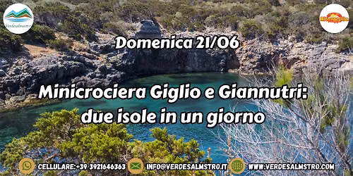 Minicrociera Giglio e Giannutri: due isole in un giorno