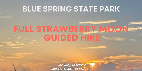Full Strawberry Moon Guided Hike
