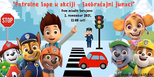 PATROLNE \u0160APE U AKCIJI -SAOBRA\u0106AJNI JUNACI