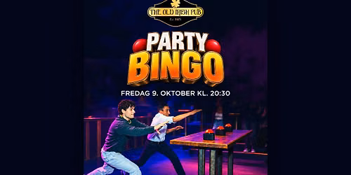 \u2728\ud83e\udd29 Party Bingo p\u00e5 The Old Irish Pub!