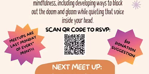 Relax and Dream: A Monthly Monday Mindfulness Meetup