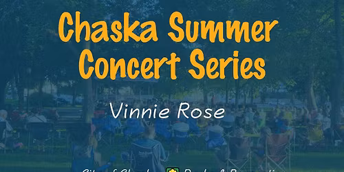 Chaska Summer Concert Series: Vinnie Rose