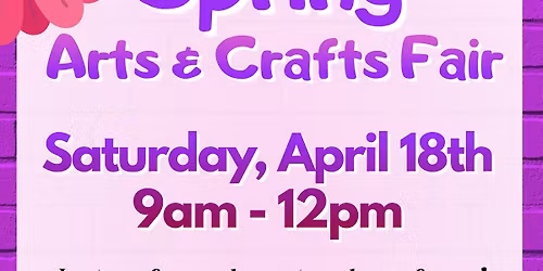 Spring Arts & Crafts Fair