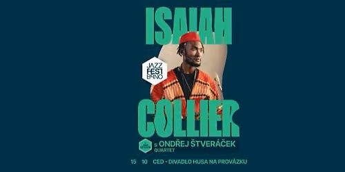 Isaiah Collier + jam session s Ond\u0159ej \u0160tver\u00e1\u010dek Quartet